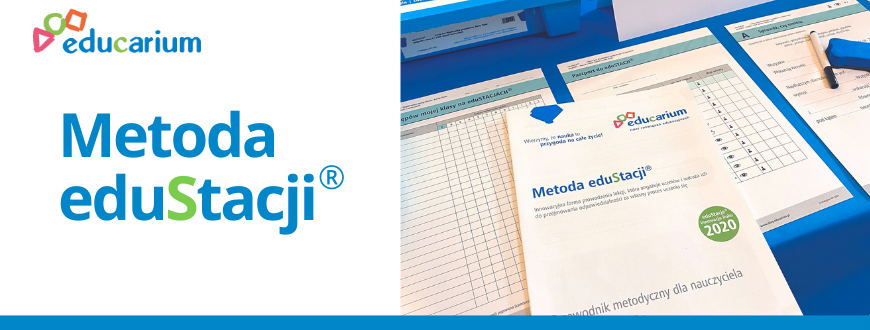 Metoda eduStacji - nauka przez działanie 1 metoda eduStacji