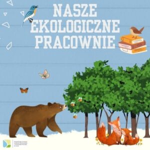 Nasze Ekologiczne Pracownie - łódzkie 2 nasze eko pracownie